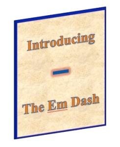The Em Dash 2